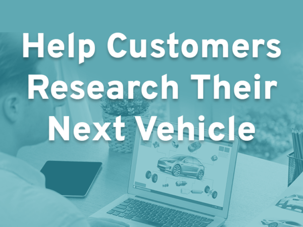 Options to Help Customers Research Their Next Vehicle